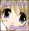 Happy Lesson The Final