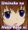 Umineko No Naku Koro ni Kai