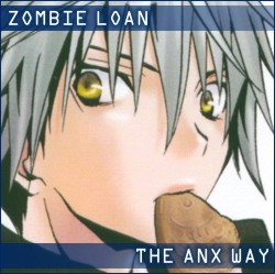 Zombie Loan by ANX
