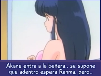 Akane entra a la bañera, se supone que Ranma la espera..