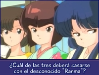 ¿Cuál de las tres deberá casarse con Ranma?