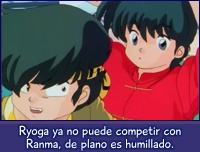 Ryoga ya no es competitivo.