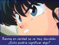 Ranma en verdad se ve muy decidido. 