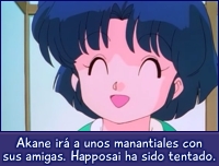 Akane irá a unos manantiales.