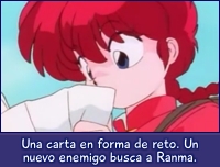 Ranma recibe otro reto.