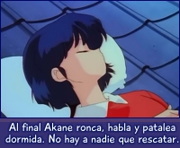 Akane duerme como princesita, y ronca como ogro.