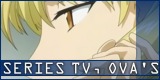 Series de Tv, OVA's