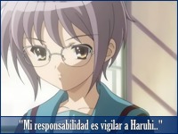 Mi responsabilidad es vigilar a Suzumiya